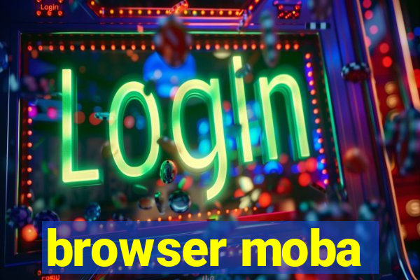 browser moba